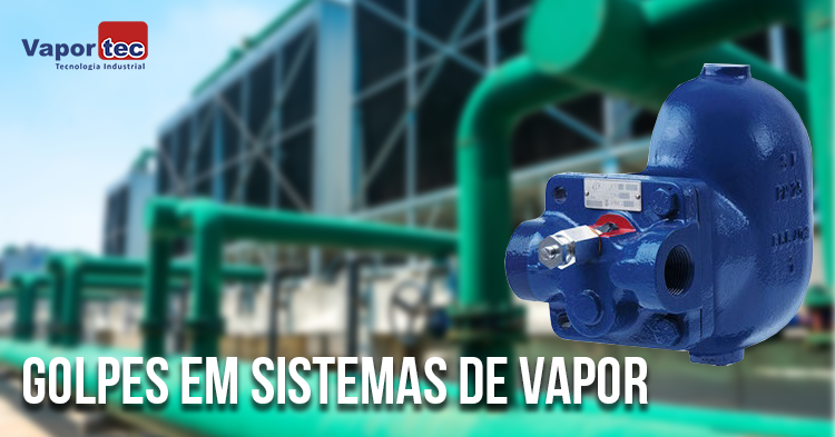 golpes-em-sistemas-de-vapor